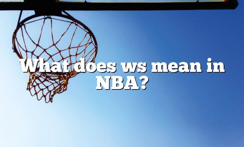 What does ws mean in NBA?