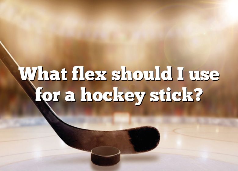 what-flex-should-i-use-for-a-hockey-stick-dna-of-sports