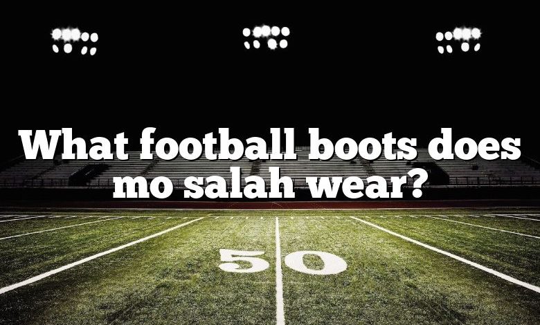 What football boots does mo salah wear?