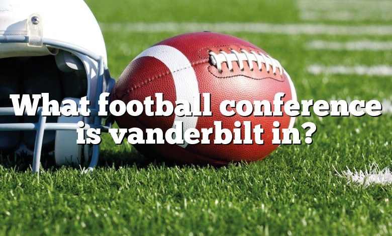 What football conference is vanderbilt in?