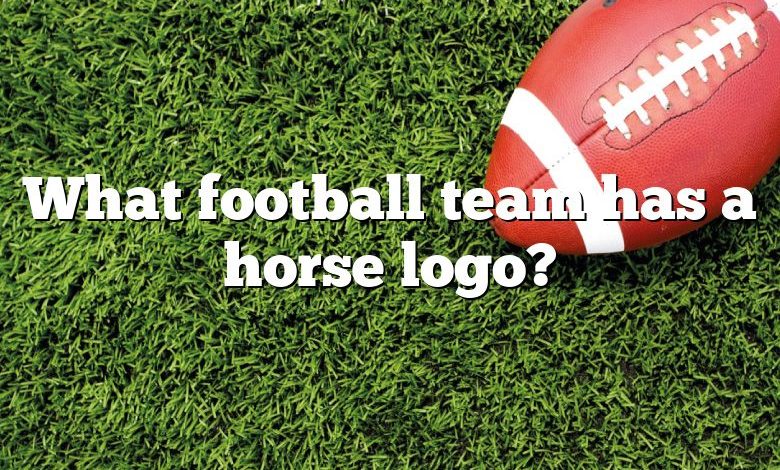 What football team has a horse logo?