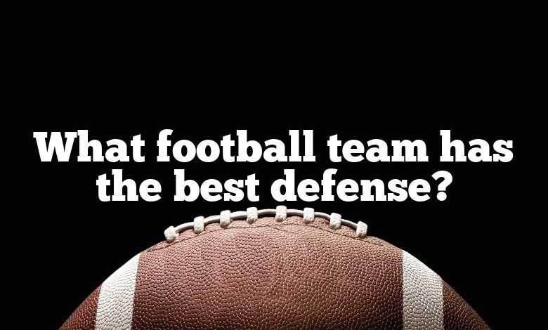 What football team has the best defense?