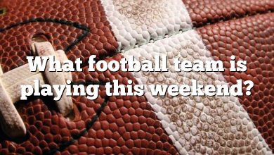What football team is playing this weekend?