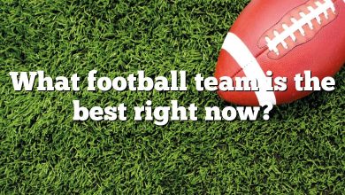 What football team is the best right now?