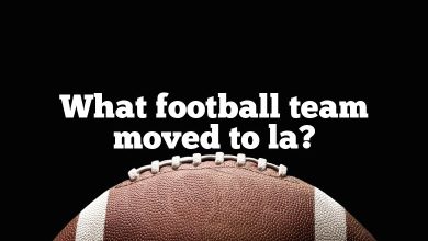 What football team moved to la?