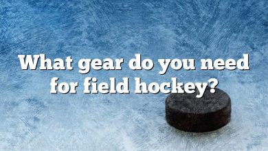 What gear do you need for field hockey?