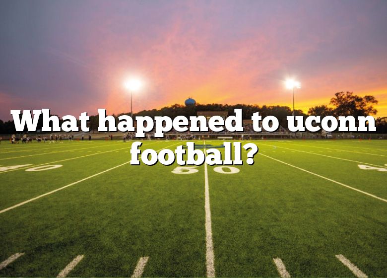 what-happened-to-uconn-football-dna-of-sports