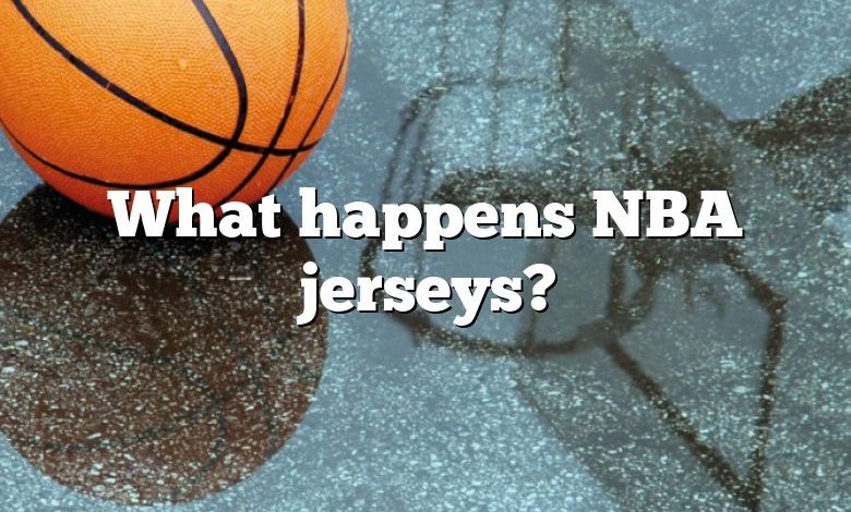 What happens NBA jerseys?