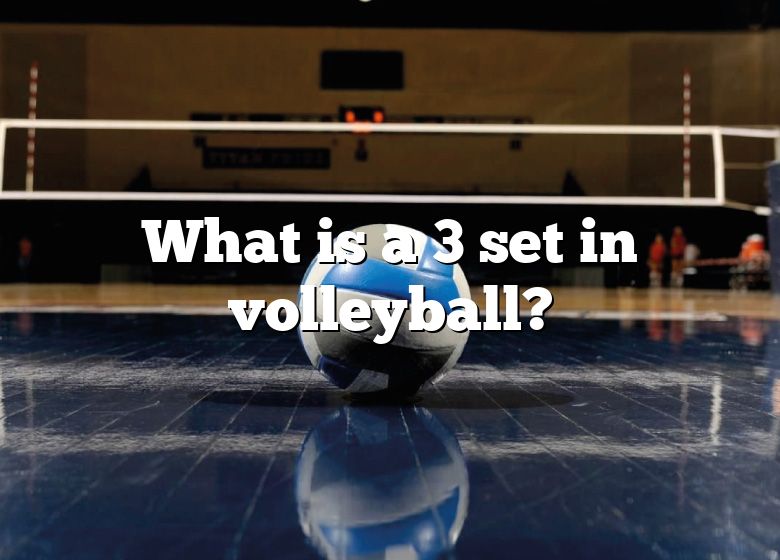 what-is-a-3-set-in-volleyball-dna-of-sports