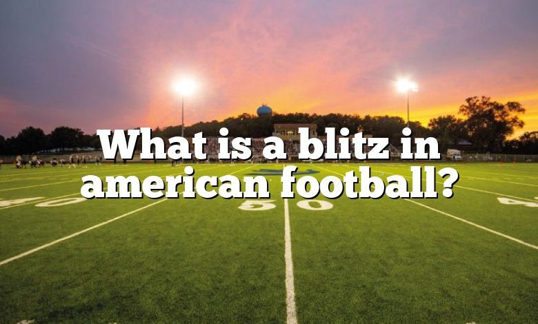 What is a blitz in american football?