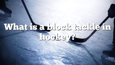 What is a block tackle in hockey?