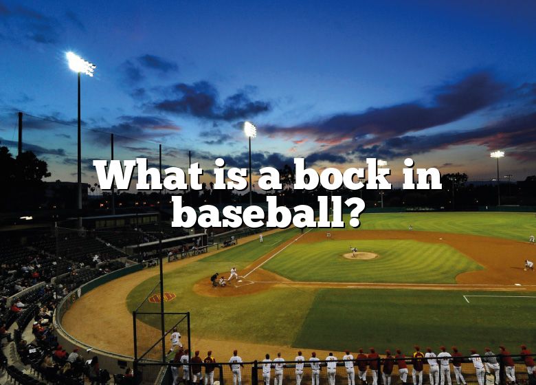 what-is-a-bock-in-baseball-dna-of-sports