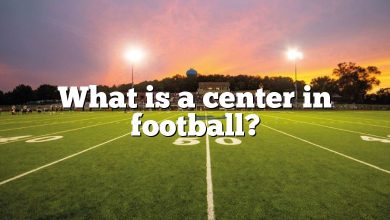 What is a center in football?