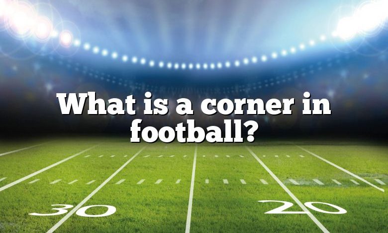 What is a corner in football?