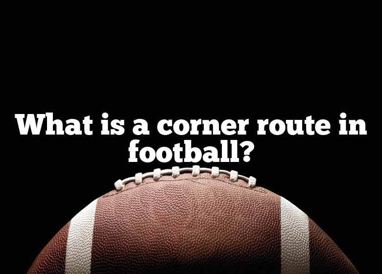 what-is-a-corner-route-in-football-dna-of-sports