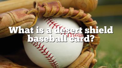 What is a desert shield baseball card?