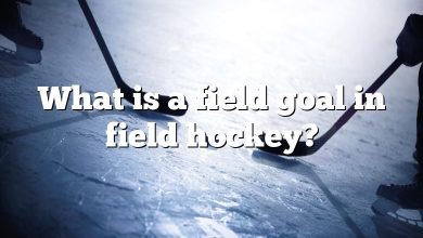 What is a field goal in field hockey?