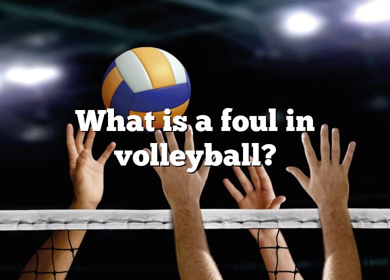 what-is-a-foul-in-volleyball-dna-of-sports