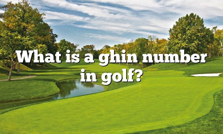 What is a ghin number in golf?