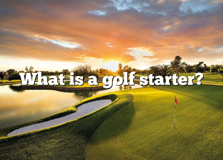 What Is A Golf Starter? DNA Of SPORTS