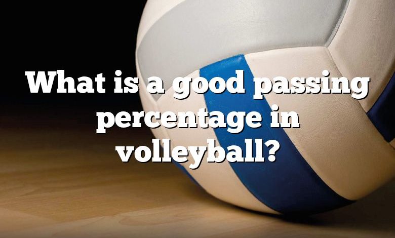 What is a good passing percentage in volleyball?