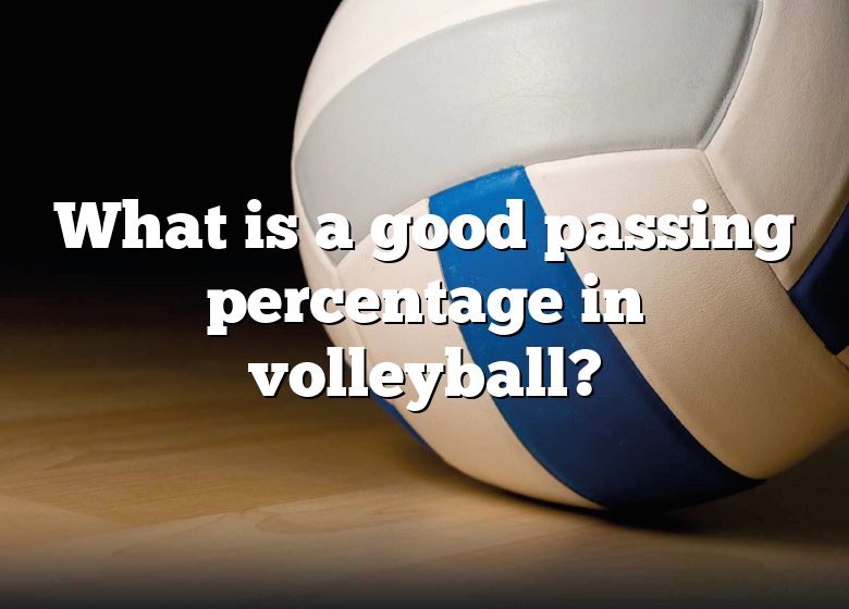 what-is-a-good-passing-percentage-in-volleyball-dna-of-sports