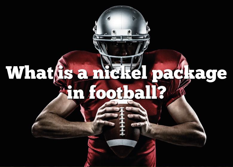 what-is-a-nickel-package-in-football-dna-of-sports