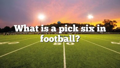 What is a pick six in football?