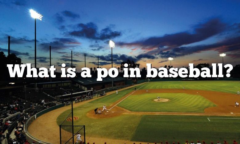 What is a po in baseball?