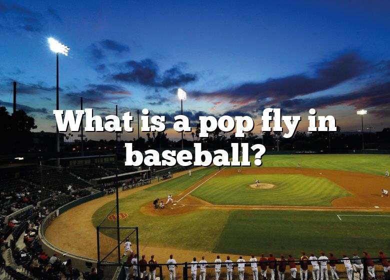 what-is-a-pop-fly-in-baseball-dna-of-sports