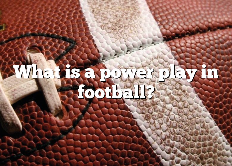 what-is-a-power-play-in-football-dna-of-sports