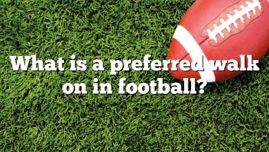 What is a preferred walk on in football?