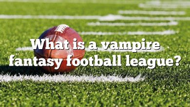 What is a vampire fantasy football league?