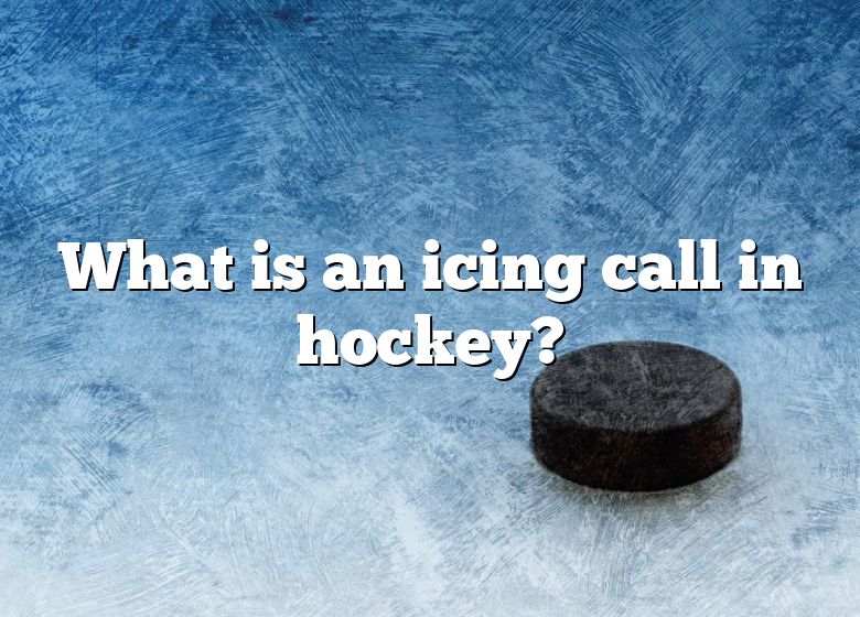 what-is-an-icing-call-in-hockey-dna-of-sports