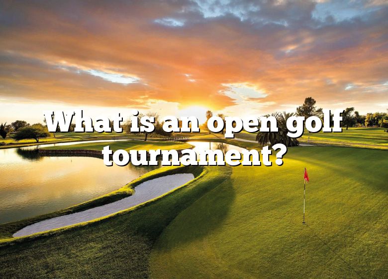 what-is-an-open-golf-tournament-dna-of-sports