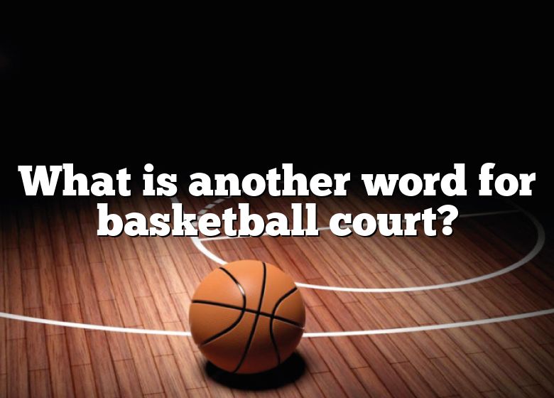 What Is A Another Word For Basketball Hoop