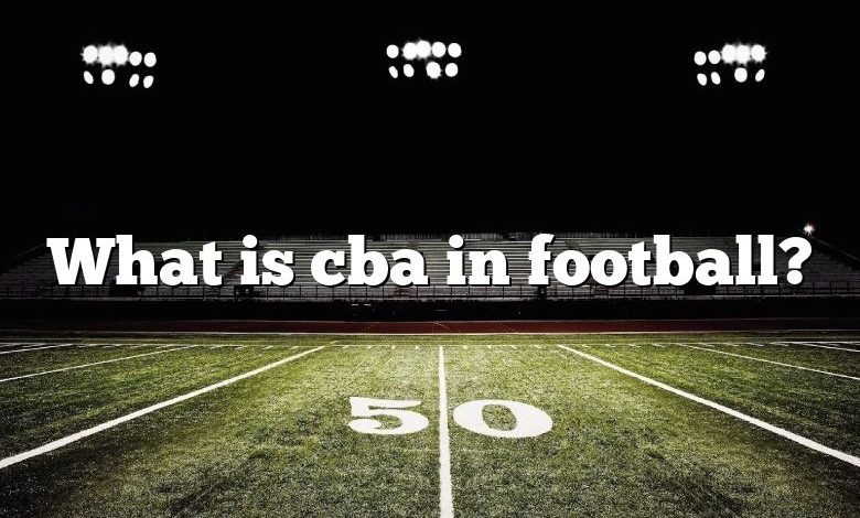 What is cba in football?