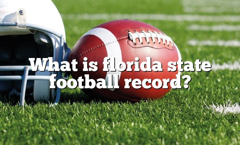 What is florida state football record?