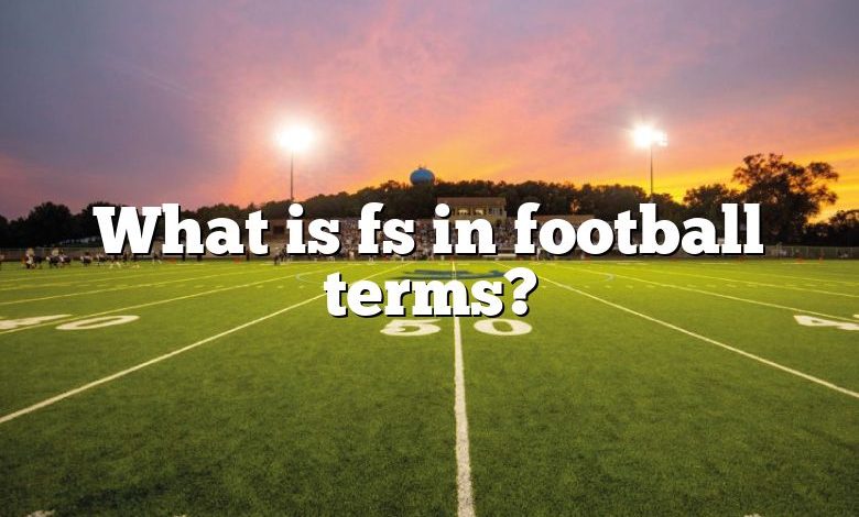 What is fs in football terms?