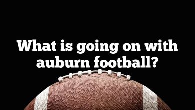 What is going on with auburn football?