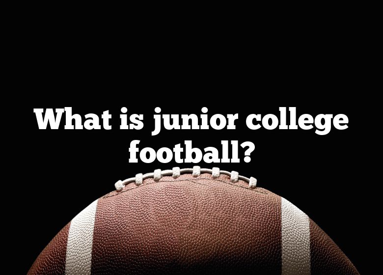 what-is-junior-college-football-dna-of-sports