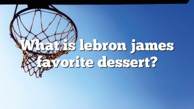 What is lebron james favorite dessert?