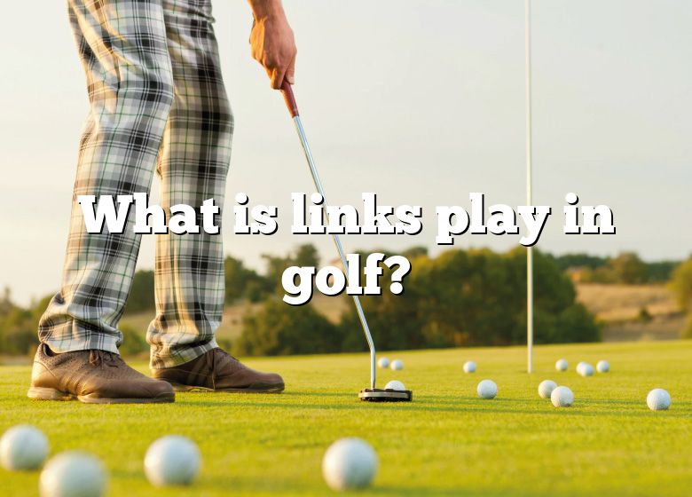 what-is-links-play-in-golf-dna-of-sports