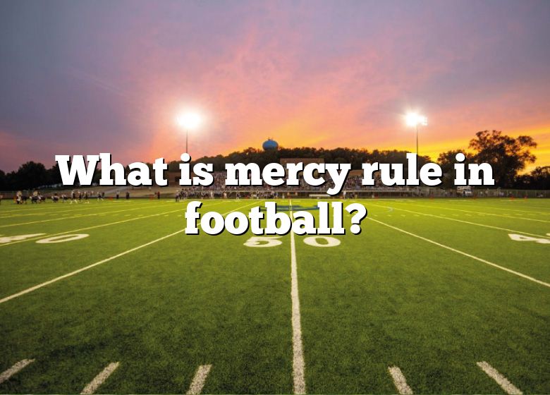 What Does Mercy Rule Mean In Football