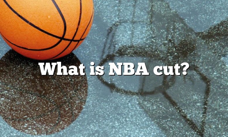 What is NBA cut?