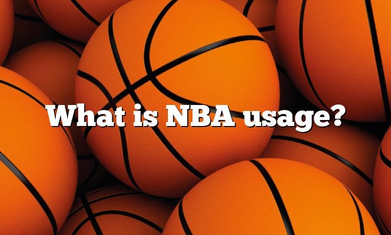 What is NBA usage?