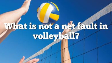 What is not a net fault in volleyball?