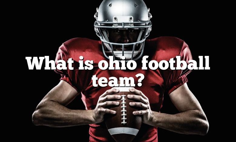 What is ohio football team?