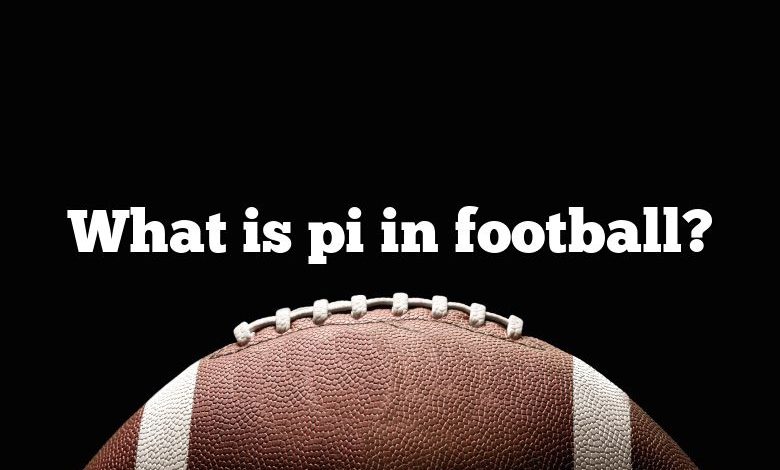 What is pi in football?