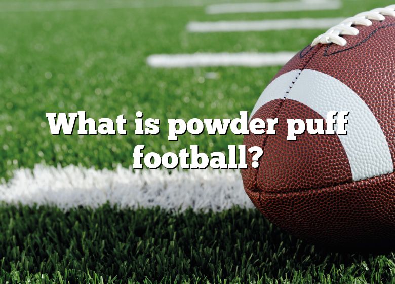 what-is-powder-puff-football-dna-of-sports